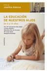 EDUCACION DE NUESTROS HIJOS, LA | 9788484604624 | ALDECOA, JOSEFINA | Llibreria L'Illa - Llibreria Online de Mollet - Comprar llibres online