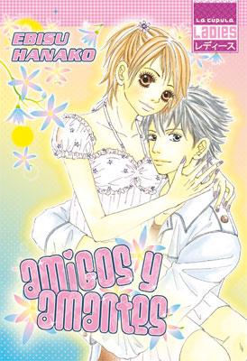 AMIGOS Y AMANTES (TOMO UNICO) | 9788478338351 | HANAKO, EBISU | Llibreria L'Illa - Llibreria Online de Mollet - Comprar llibres online