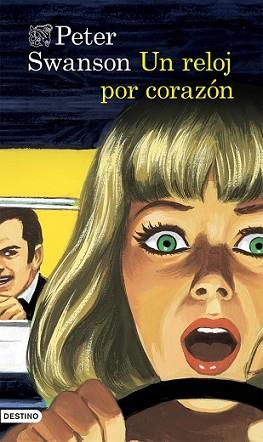 RELOJ POR CORAZÓN, UN | 9788423348572 | SWANSON, PETER | Llibreria L'Illa - Llibreria Online de Mollet - Comprar llibres online