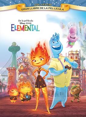 ELEMENTAL. GRAN LLIBRE DE LA PEL·LÍCULA | 9788413895369 | DISNEY | Llibreria L'Illa - Llibreria Online de Mollet - Comprar llibres online