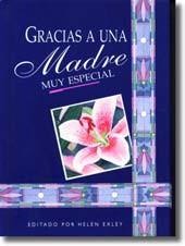 GRACIAS A UNA MADRE MUY ESPECIAL | 9788441402423 | EXLEY, HELEN | Llibreria L'Illa - Llibreria Online de Mollet - Comprar llibres online