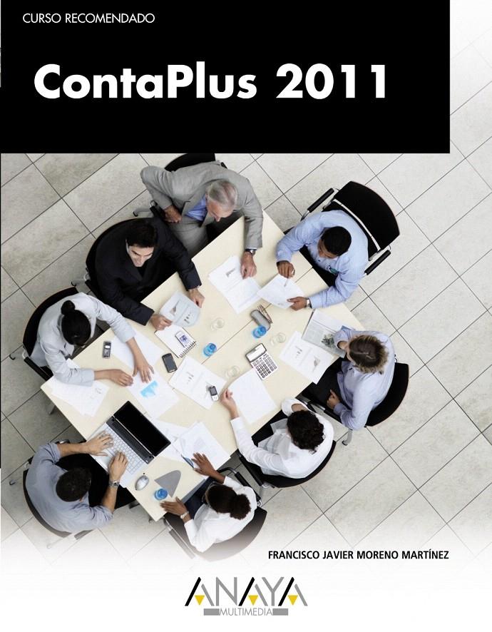 CONTAPLUS 2011 | 9788441529076 | MORENO MARTÍNEZ, FRANCISCO JAVIER | Llibreria L'Illa - Llibreria Online de Mollet - Comprar llibres online