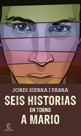 SEIS HISTORIAS EN TORNO A MARIO | 9788467045345 | SIERRA I FABRA, JORDI | Llibreria L'Illa - Llibreria Online de Mollet - Comprar llibres online