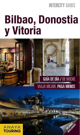 BILBAO, DONOSTIA, VITORIA | 9788499357560 | GÓMEZ, IGNACIO | Llibreria L'Illa - Llibreria Online de Mollet - Comprar llibres online