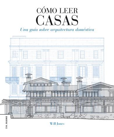 CÓMO LEER CASAS | 9788496669864 | JONES, WILL | Llibreria L'Illa - Llibreria Online de Mollet - Comprar llibres online