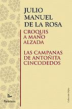 CROQUIS A MANO ALZADA | 9788499190280 | ROSA, JOSE MANUEL DE LA | Llibreria L'Illa - Llibreria Online de Mollet - Comprar llibres online