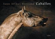 CABALLOS | 9788497855044 | ARTHUS BERTRAND, YANN | Llibreria L'Illa - Llibreria Online de Mollet - Comprar llibres online