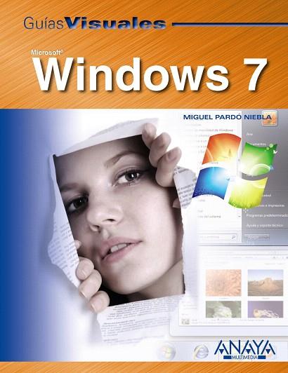 WINDOWS 7 | 9788441526549 | PARDO NIEBLA, MIGUEL | Llibreria L'Illa - Llibreria Online de Mollet - Comprar llibres online