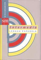 INTERMEDIO LENGUA ESPAÑOLA | 9788434872059 | Llibreria L'Illa - Llibreria Online de Mollet - Comprar llibres online