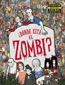 DÓNDE ESTÁ EL ZOMBI? | 9788415579588 | MORAN, PAUL | Llibreria L'Illa - Llibreria Online de Mollet - Comprar llibres online