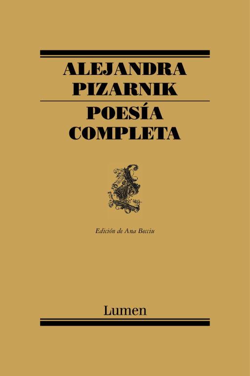 POESIA COMPLETA | 9788426428257 | PIZARNIK, ALEJANDRA | Llibreria L'Illa - Llibreria Online de Mollet - Comprar llibres online