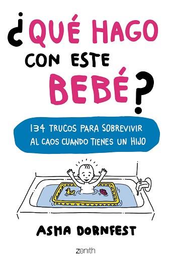 QUÉ HAGO CON ESTE BEBÉ? | 9788408173267 | DORNFEST, ASHA | Llibreria L'Illa - Llibreria Online de Mollet - Comprar llibres online