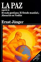 PAZ, LA.NUDO GORGINAO, ELESTADO MUNDIAL Y ALOCUCIO | 9788483105122 | JUGER, ERNSTN | Llibreria L'Illa - Llibreria Online de Mollet - Comprar llibres online