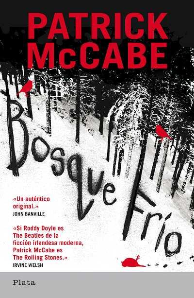 BOSQUE FRIO | 9788493696030 | MCCABE, PATRICK | Llibreria L'Illa - Llibreria Online de Mollet - Comprar llibres online