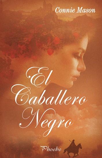 CABALLERO NEGRO, EL | 9788496952249 | MASON, CONNIE | Llibreria L'Illa - Llibreria Online de Mollet - Comprar llibres online