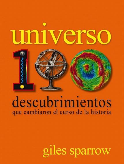 UNIVERSO. 100 DESCUBRIMIENTOS QUE CAMBIARON EL CURSO DE LA HISTORIA | 9788497859608 | SPARROW, GILES | Llibreria L'Illa - Llibreria Online de Mollet - Comprar llibres online