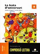 FESTA D'ANIVERSARI C.L. 08 | 9788430708437 | GISPERT SALA, DOLORS/RIBAS GARRIGA, LOURDES | Llibreria L'Illa - Llibreria Online de Mollet - Comprar llibres online