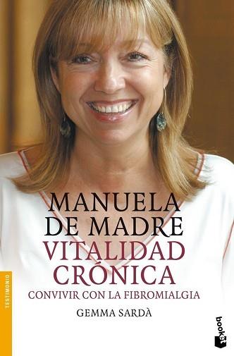 MANUELA DE MADRE VITALIDAD CRONICA | 9788408071181 | SARDA, GEMMA | Llibreria L'Illa - Llibreria Online de Mollet - Comprar llibres online