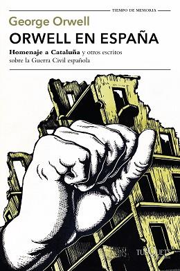 ORWELL EN ESPAÑA | 9788490664568 | ORWELL, GEORGE | Llibreria L'Illa - Llibreria Online de Mollet - Comprar llibres online