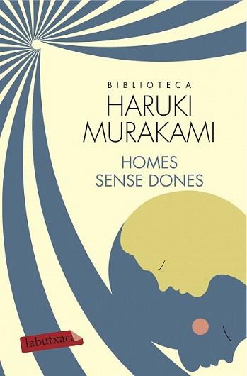 HOMES SENSE DONES | 9788499309927 | MURAKAMI, HARUKI | Llibreria L'Illa - Llibreria Online de Mollet - Comprar llibres online