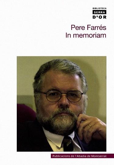 PERE FARRÉS. IN MEMORIAM | 9788498832518 | TALAVERA I MUNTANÉ, MERITXELL/Y OTROS | Llibreria L'Illa - Llibreria Online de Mollet - Comprar llibres online