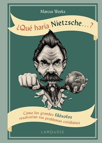 ¿QUÉ HARÍA NIETZSCHE ....? | 9788416984763 | WEEKS, MARCUS | Llibreria L'Illa - Llibreria Online de Mollet - Comprar llibres online