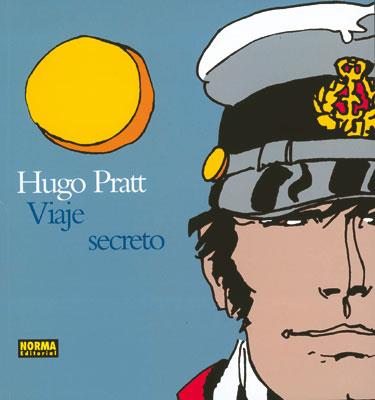 VIAJE SECRETO | 9788498478846 | PRATT HUGO | Llibreria L'Illa - Llibreria Online de Mollet - Comprar llibres online