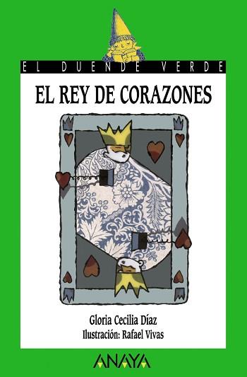 REY DE CORAZONES, EL | 9788466764209 | DIAZ, GLORIA CECILIA / RAFAEL VIVAS | Llibreria L'Illa - Llibreria Online de Mollet - Comprar llibres online