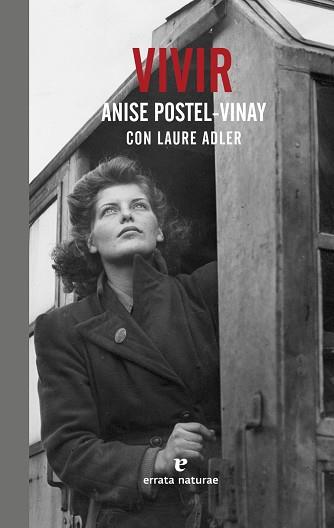 VIVIR | 9788416544158 | ANISE POSTEL-VINAY / LAURE ADLER | Llibreria L'Illa - Llibreria Online de Mollet - Comprar llibres online