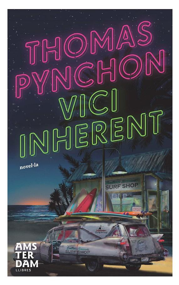 VICI INHERENT | 9788492941360 | PYNCHON, THOMAS | Llibreria L'Illa - Llibreria Online de Mollet - Comprar llibres online