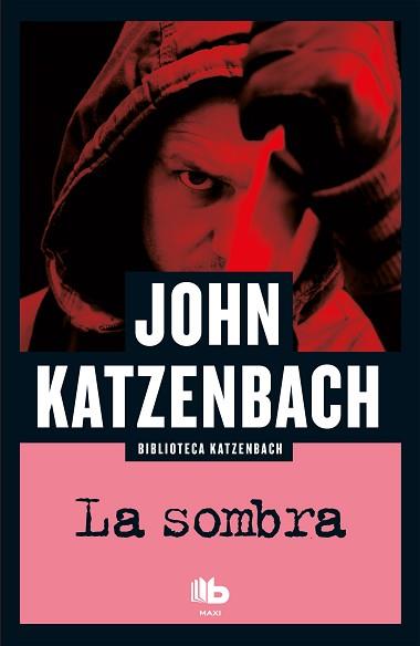 SOMBRA, LA | 9788490703946 | KATZENBACH, JOHN | Llibreria L'Illa - Llibreria Online de Mollet - Comprar llibres online