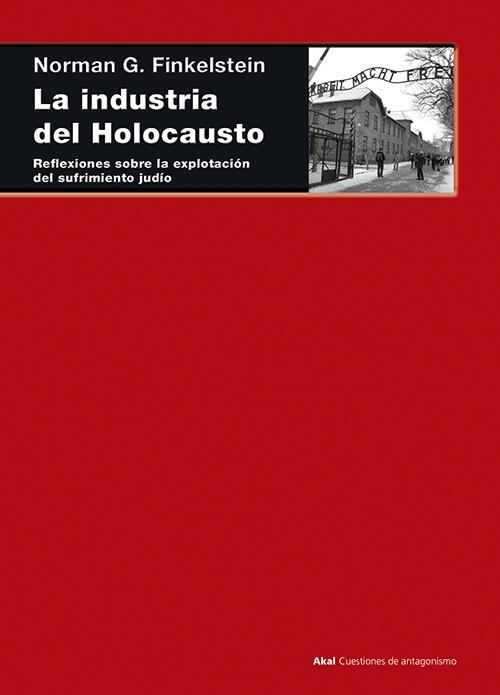 INDUSTRIA DEL HOLOCAUSTO, LA | 9788446039280 | FINKELSTEIN, NORMAN | Llibreria L'Illa - Llibreria Online de Mollet - Comprar llibres online