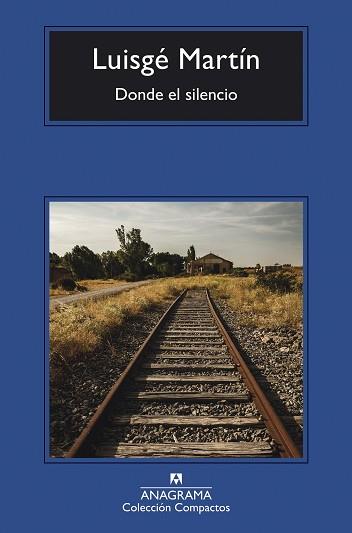 DONDE EL SILENCIO | 9788433918239 | MARTÍN, LUISGÉ | Llibreria L'Illa - Llibreria Online de Mollet - Comprar llibres online