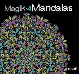 MAGIK  MANDALAS 4 | 9788415278382 | MTM EDITORES | Llibreria L'Illa - Llibreria Online de Mollet - Comprar llibres online