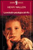 EVOLUCION PSICOLOGICA DEL NIÑO | 9788484320203 | WALLON, HENRI | Llibreria L'Illa - Llibreria Online de Mollet - Comprar llibres online