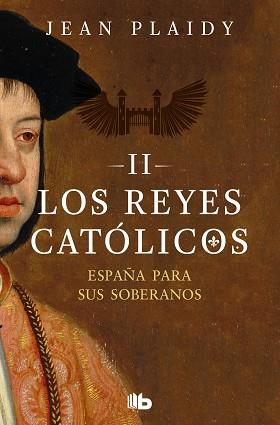 ESPAÑA PARA SUS SOBERANOS (LOS REYES CATÓLICOS 2) | 9788490708774 | PLAIDY, JEAN | Llibreria L'Illa - Llibreria Online de Mollet - Comprar llibres online