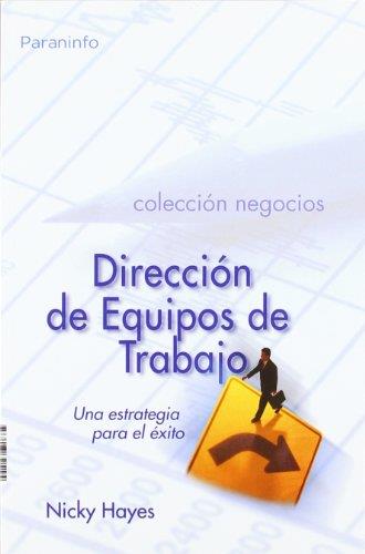 DIRECCION DE EQUIPOS DE TRABAJO | 9788497321204 | HAYES, NICKY