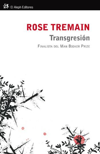 TRANSGRESION | 9788476699829 | TREMAIN, ROSE | Llibreria L'Illa - Llibreria Online de Mollet - Comprar llibres online