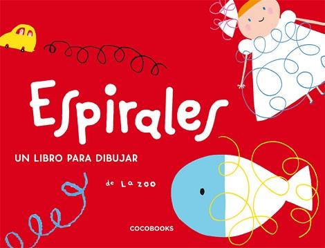 ESPIRALES | 9788493512743 | ZOO, LA | Llibreria L'Illa - Llibreria Online de Mollet - Comprar llibres online