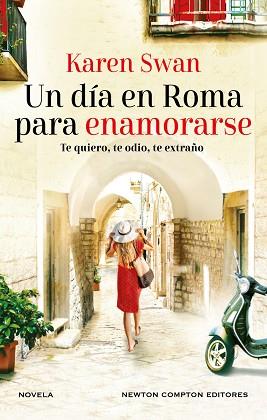 DÍA EN ROMA PARA ENAMORARSE, UN | 9788419620446 | SWAN, KAREN | Llibreria L'Illa - Llibreria Online de Mollet - Comprar llibres online