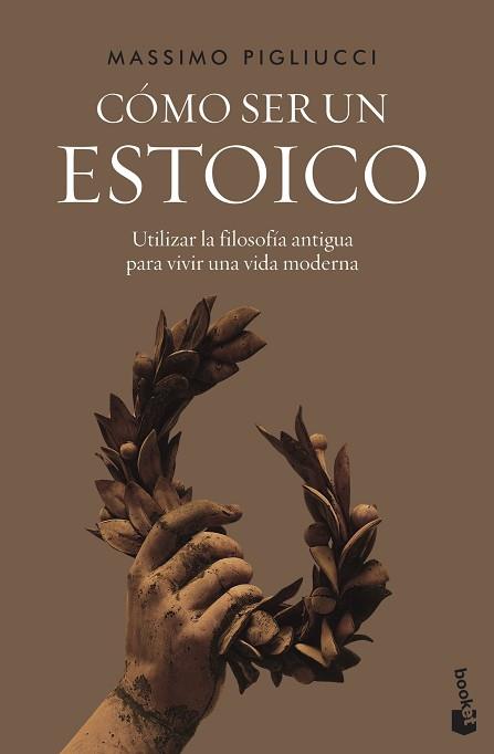 CÓMO SER UN ESTOICO | 9788408242604 | PIGLIUCCI, MASSIMO | Llibreria L'Illa - Llibreria Online de Mollet - Comprar llibres online