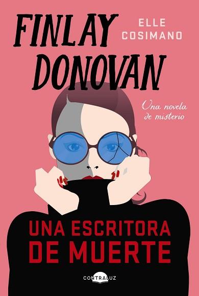 FINLAY DONOVAN UNA ESCRITORA DE MUERTE | 9788418945526 | COSIMANO, ELLE | Llibreria L'Illa - Llibreria Online de Mollet - Comprar llibres online