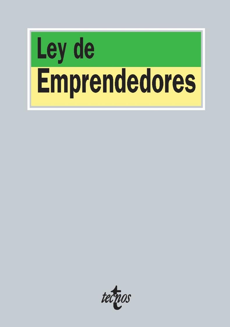 LEYES DE EMPRENDEDORES | 9788430959990 | EDITORIAL TECNOS | Llibreria L'Illa - Llibreria Online de Mollet - Comprar llibres online