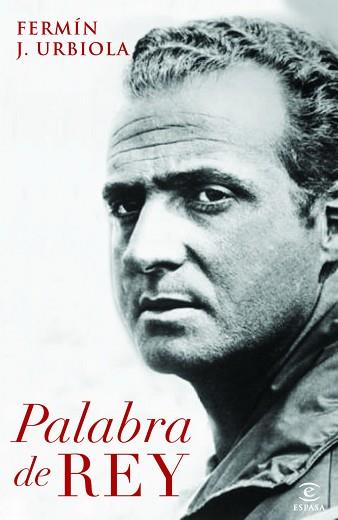 PALABRA DE REY | 9788467008982 | URBIOLA, FERMIN J. | Llibreria L'Illa - Llibreria Online de Mollet - Comprar llibres online