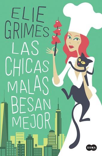 CHICAS MALAS BESAN MEJOR, LAS | 9788491292272 | GRIMES, ELIE | Llibreria L'Illa - Llibreria Online de Mollet - Comprar llibres online