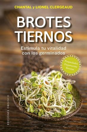 BROTES TIERNOS | 9788491113454 | CLERGEAUD, CHANTAL/CLERGEAUD, LIONEL | Llibreria L'Illa - Llibreria Online de Mollet - Comprar llibres online