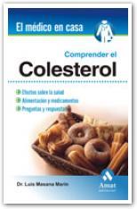 COMPRENDER EL COLESTEROL | 9788497352796 | MASANA MARÍN, DR. LUIS | Llibreria L'Illa - Llibreria Online de Mollet - Comprar llibres online