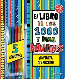 LIBRO DE LAS 1000 Y UNA ACTIVIDADES, EL | 9789876370752 | KLUTZ | Llibreria L'Illa - Llibreria Online de Mollet - Comprar llibres online