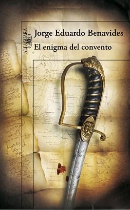 ENIGMA DEL CONVENTO, EL | 9788420417530 | BENAVIDES, JORGE EDUARDO | Llibreria L'Illa - Llibreria Online de Mollet - Comprar llibres online