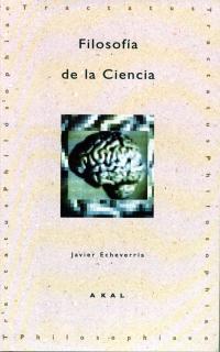 FILOSOFIA DE LA CIENCIA | 9788446005513 | ECHEVARRIA, JAVIER | Llibreria L'Illa - Llibreria Online de Mollet - Comprar llibres online